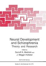 Neural Development and Schizophrenia