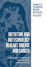 Nutrition and Biotechnology in Heart Disease and Cancer 