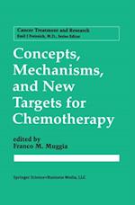 Concepts, Mechanisms, and New Targets for Chemotherapy