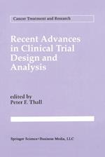 Recent Advances in Clinical Trial Design and Analysis