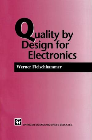 Quality by Design for Electronics