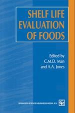 Shelf Life Evaluation of Foods