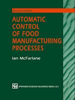 Automatic Control of Food Manufacturing Processes