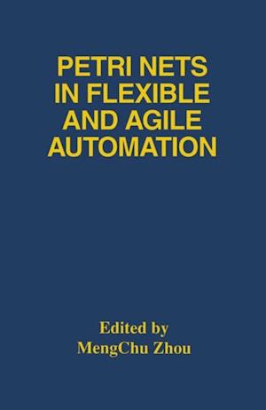 Petri Nets in Flexible and Agile Automation