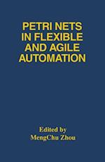 Petri Nets in Flexible and Agile Automation