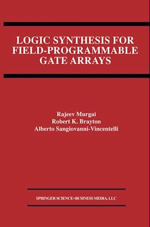 Logic Synthesis for Field-Programmable Gate Arrays