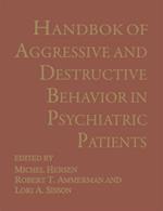 Handbook of Aggressive and Destructive Behavior in Psychiatric Patients