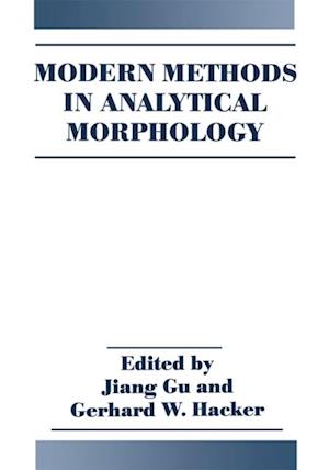 Modern Methods in Analytical Morphology