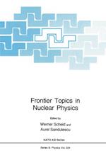 Frontier Topics in Nuclear Physics