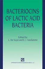 Bacteriocins of Lactic Acid Bacteria