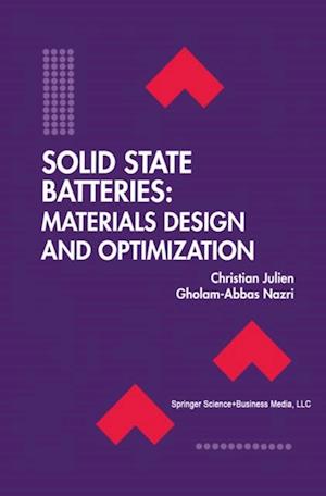 Solid State Batteries: Materials Design and Optimization