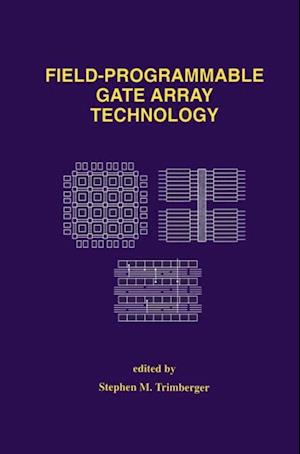 Field-Programmable Gate Array Technology