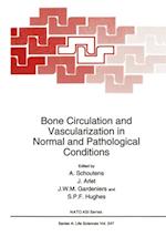 Bone Circulation and Vascularization in Normal and Pathological Conditions
