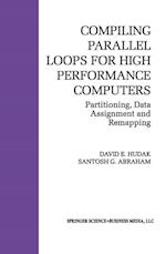 Compiling Parallel Loops for High Performance Computers