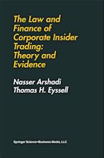 Law and Finance of Corporate Insider Trading: Theory and Evidence