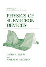 Physics of Submicron Devices