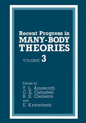 Recent Progress in Many-Body Theories