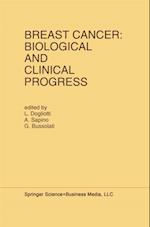 Breast Cancer: Biological and Clinical Progress