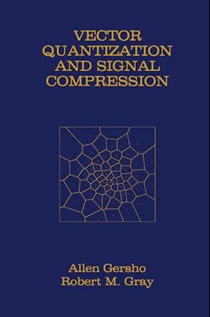 Vector Quantization and Signal Compression