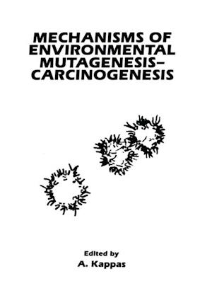 Mechanisms of Environmental Mutagenesis-Carcinogenesis