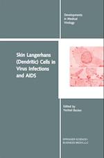 Skin Langerhans (Dendritic) Cells in Virus Infections and AIDS