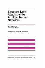 Structure Level Adaptation for Artificial Neural Networks