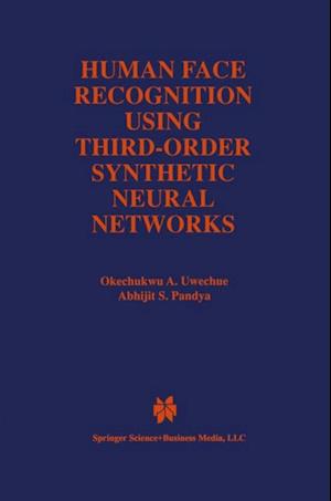 Human Face Recognition Using Third-Order Synthetic Neural Networks