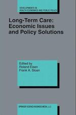 Long-Term Care: Economic Issues and Policy Solutions