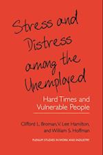 Stress and Distress among the Unemployed