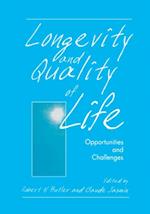Longevity and Quality of Life