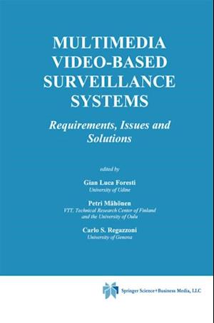 Multimedia Video-Based Surveillance Systems