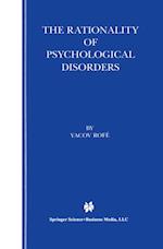 Rationality of Psychological Disorders