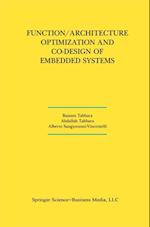 Function/Architecture Optimization and Co-Design of Embedded Systems