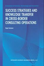 Success Strategies and Knowledge Transfer in Cross-Border Consulting Operations