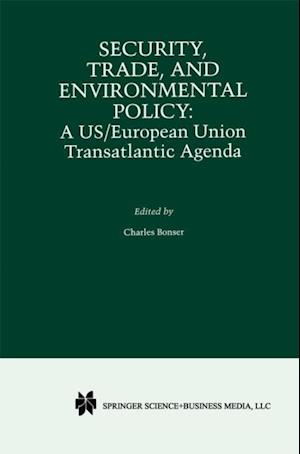 Security, Trade, and Environmental Policy