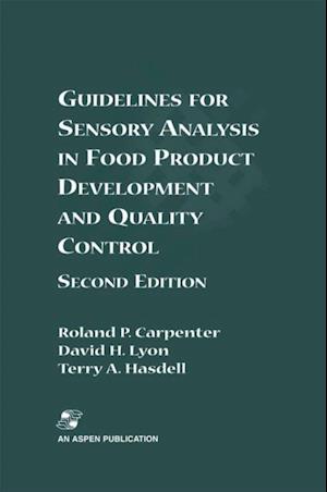 Guidelines for Sensory Analysis in Food Product Development and Quality Control