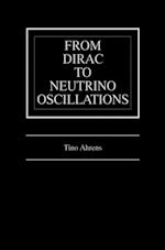 From Dirac to Neutrino Oscillations