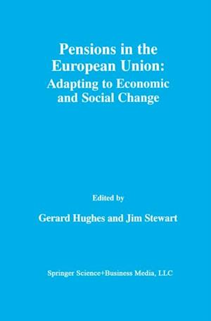 Pensions in the European Union: Adapting to Economic and Social Change