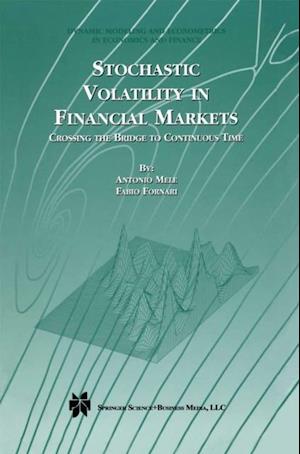 Stochastic Volatility in Financial Markets