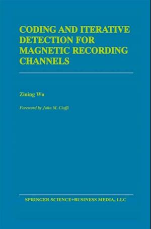 Coding and Iterative Detection for Magnetic Recording Channels