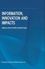 Information, Innovation and Impacts
