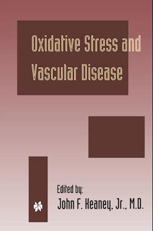 Oxidative Stress and Vascular Disease