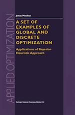 Set of Examples of Global and Discrete Optimization