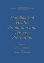 Handbook of Health Promotion and Disease Prevention