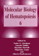 Molecular Biology of Hematopoiesis 6