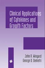 Clinical Applications of Cytokines and Growth Factors