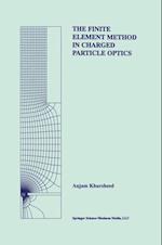 Finite Element Method in Charged Particle Optics