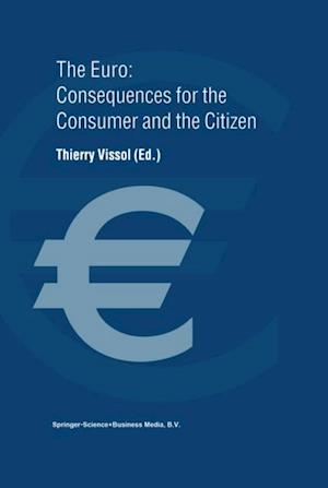 Euro: Consequences for the Consumer and the Citizen