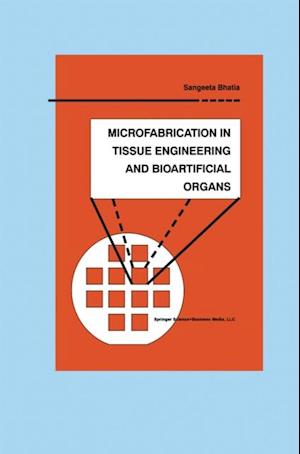 Microfabrication in Tissue Engineering and Bioartificial Organs