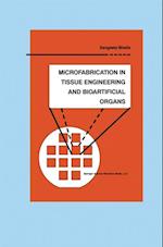 Microfabrication in Tissue Engineering and Bioartificial Organs